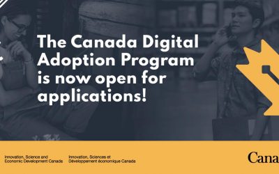 Canada’s Digital Adoption Program: Apply For Funding and Advice